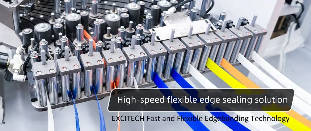 EXCITECH Edgebanding Teknologia azkarra eta malgua.